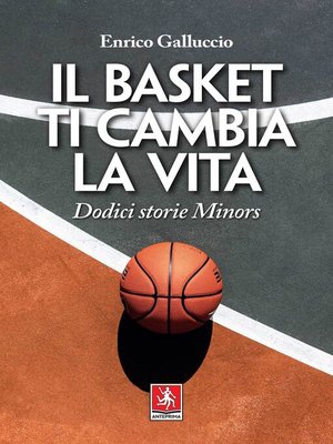 cover image of Il basket ti cambia la vita